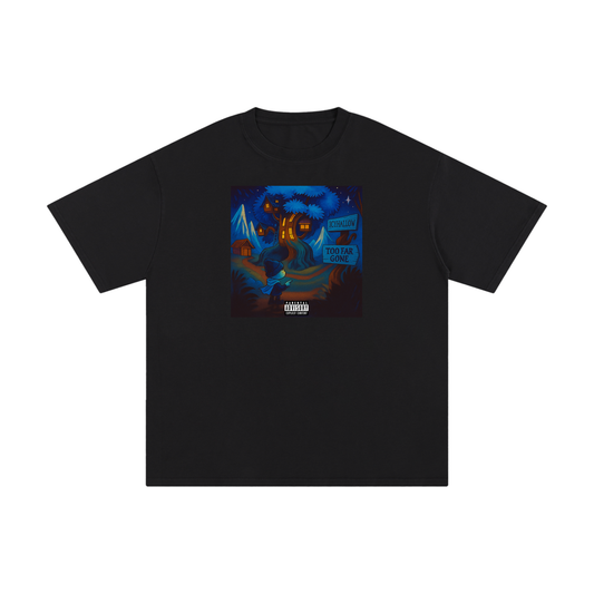 Too Far Gone Tee